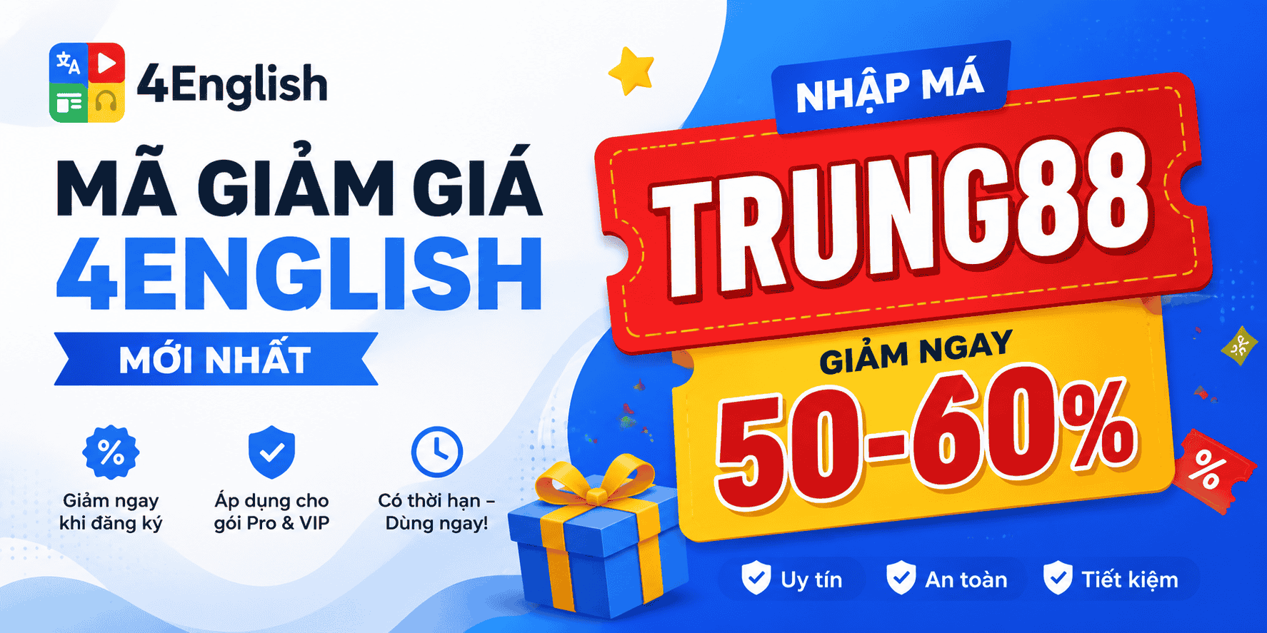 Mã Giảm Giá 4English Mới Nhất 2026: Nhập TRUNG88 Giảm Đến 60%